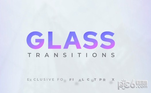 Glass Transitions(玻璃反射半透风格转场过渡插件)下载 v1.0免费版