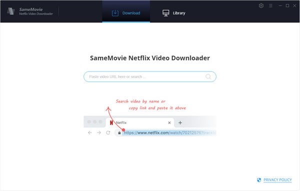 SameMovie Netflix Video Downloader(视频下载软件)下载 v1.1.0免费版