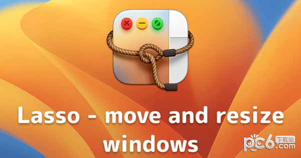 Lasso for Mac-Lasso Mac版下载 V1.3.0